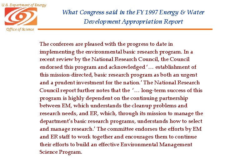 U. S. Department of Energy What Congress said in the FY 1997 Energy & U. S. Department of Energy What Congress said in the FY 1997 Energy &