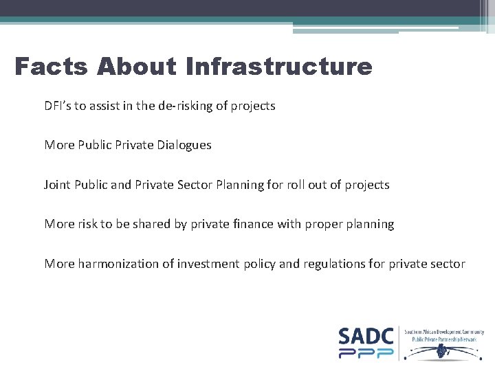 Facts About Infrastructure DFI’s to assist in the de-risking of projects More Public Private