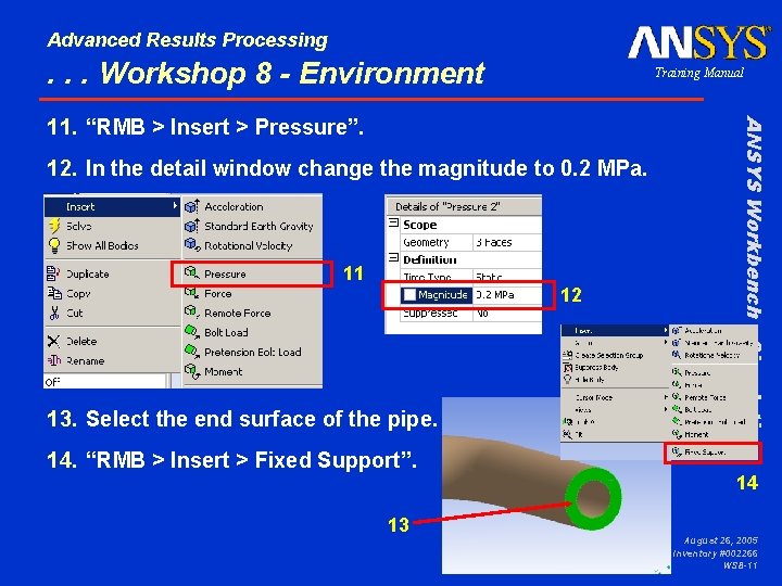 Advanced Results Processing . . . Workshop 8 - Environment Training Manual 12. In