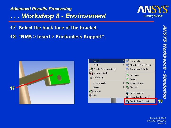 Advanced Results Processing . . . Workshop 8 - Environment 18. “RMB > Insert