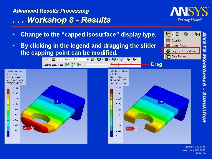 Advanced Results Processing . . . Workshop 8 - Results Training Manual • By