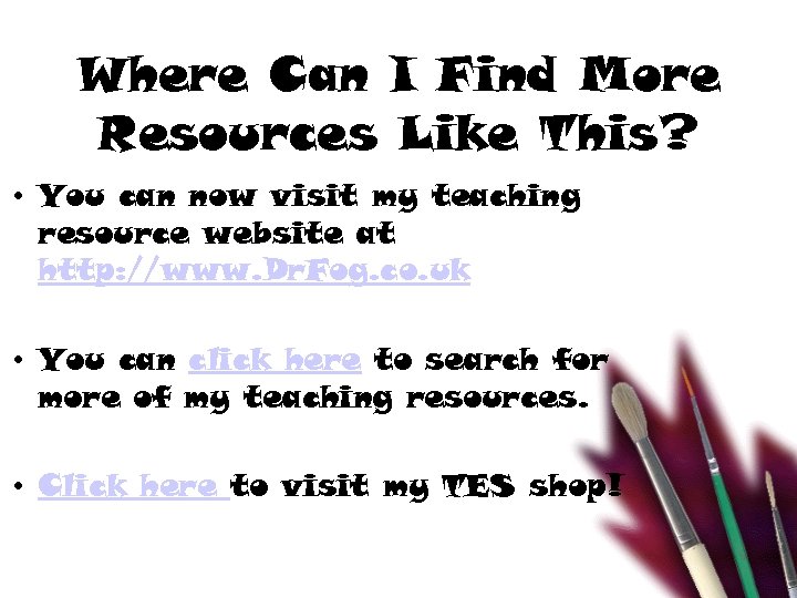 Where Can I Find More Resources Like This? • You can now visit my Where Can I Find More Resources Like This? • You can now visit my