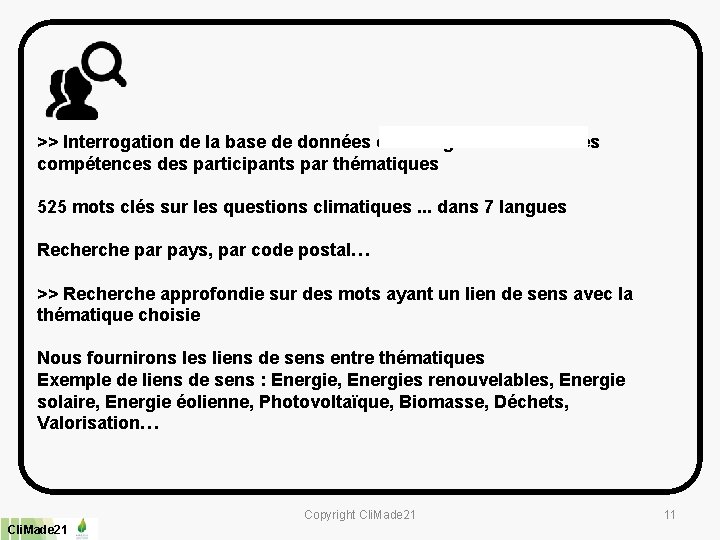 >> Interrogation de la base de données en 7 langues décrivant les compétences des