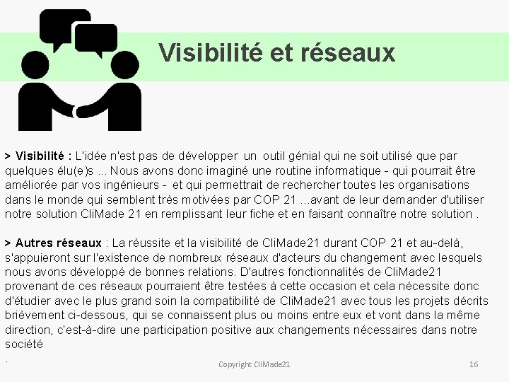 Visibilité et réseaux > Visibilité : L'idée n'est pas de développer un outil génial