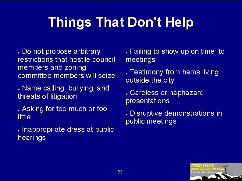 Things That Don't Help Do not propose arbitrary restrictions that hostile council members and