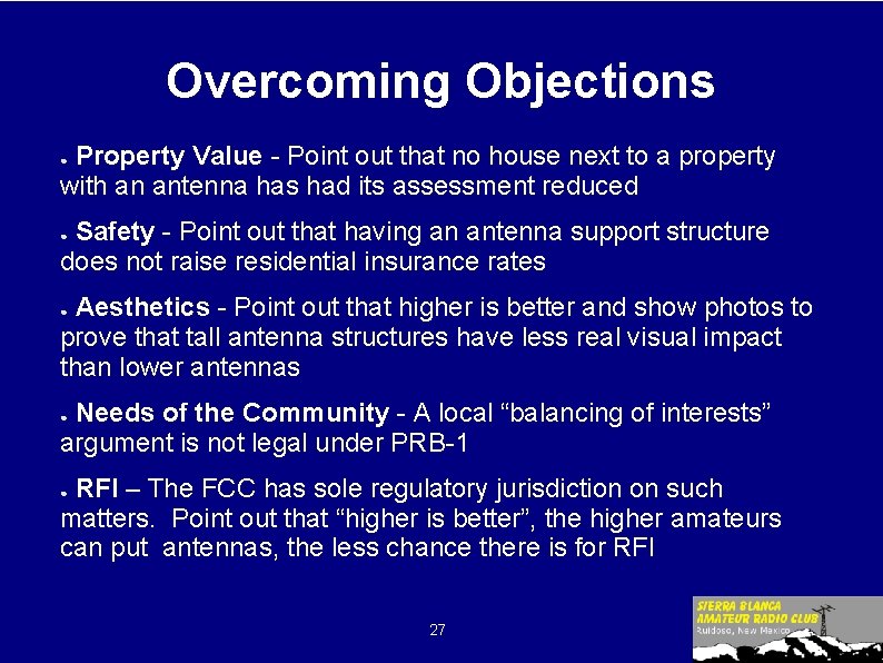 Overcoming Objections Property Value - Point out that no house next to a property