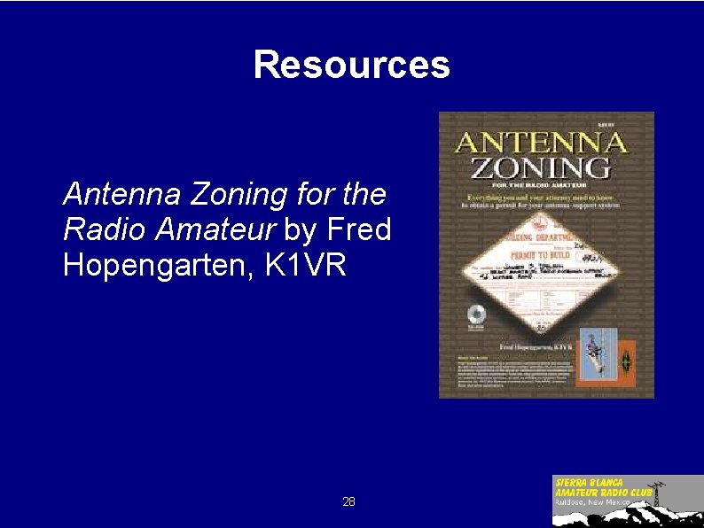 Resources Antenna Zoning for the Radio Amateur by Fred Hopengarten, K 1 VR 28