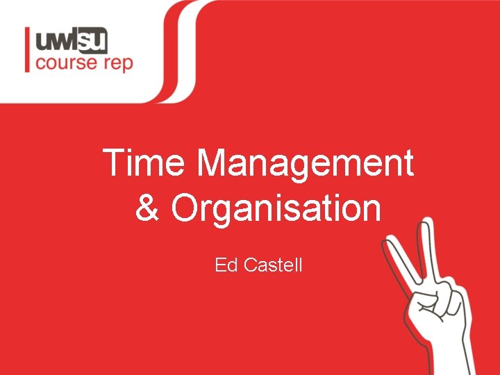 Time Management & Organisation Ed Castell 