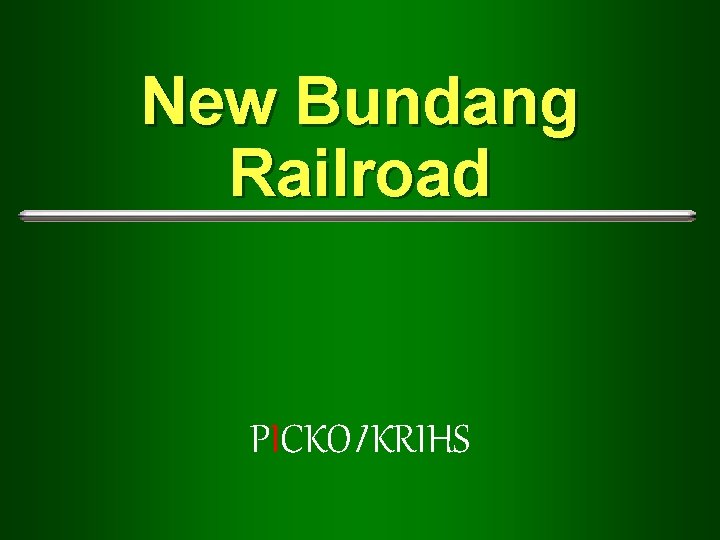 New Bundang Railroad PICKOI KRIHS 