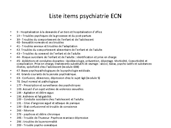 Liste items psychiatrie ECN • • • • • • 9 - Hospitalisation a