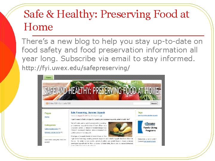 Safe & Healthy: Preserving Food at Home There’s a new blog to help you