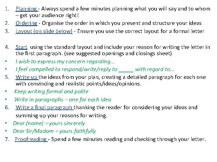 1. Planning - Always spend a few minutes planning what you will say and