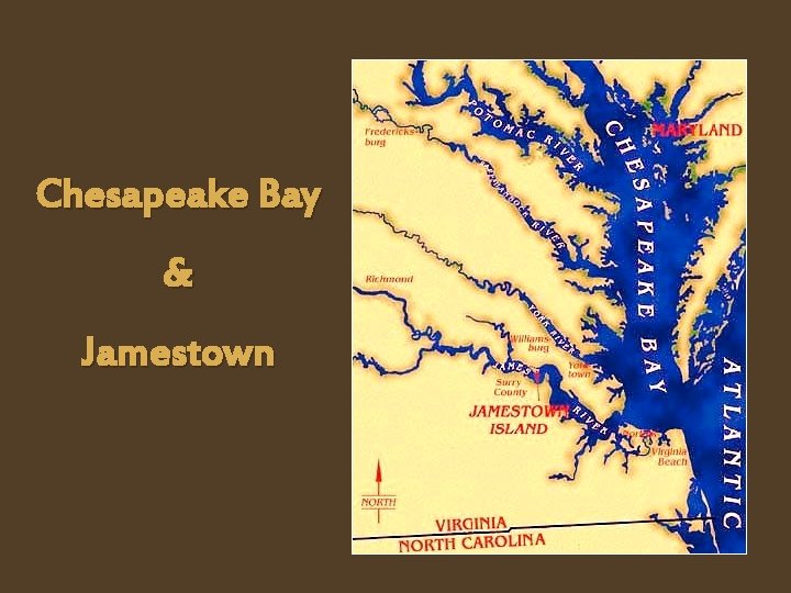 Chesapeake Bay & Jamestown 