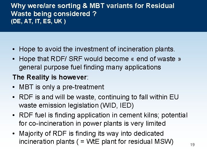 Why were/are sorting & MBT variants for Residual Waste being considered ? (DE, AT,