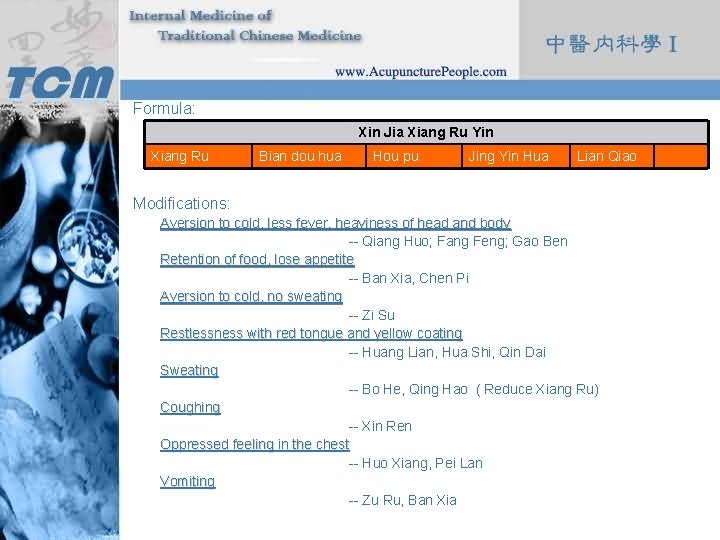 Formula: Xin Jia Xiang Ru Yin Xiang Ru Bian dou hua Hou pu Jing