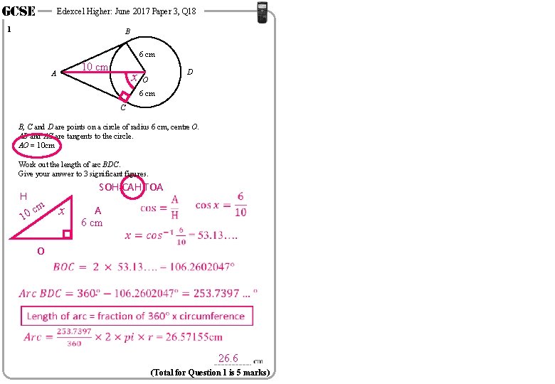 GCSE Edexcel Higher: June 2017 Paper 3, Q 18 1 B 6 cm 10