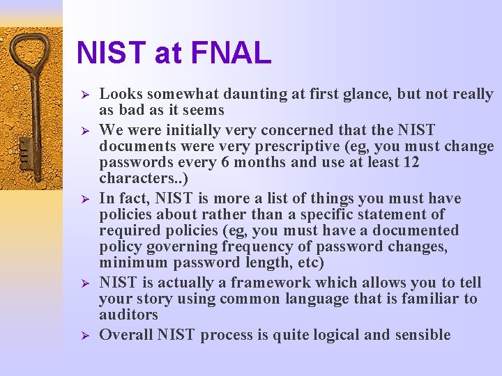 NIST at FNAL Ø Ø Ø Looks somewhat daunting at first glance, but not