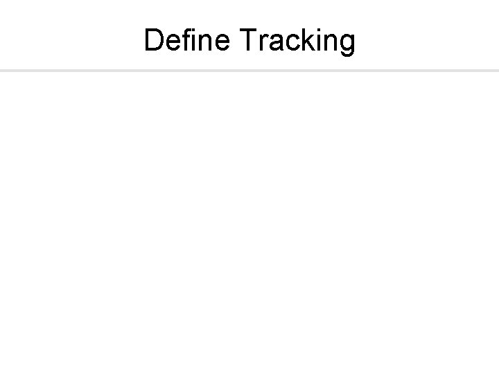 Define Tracking 