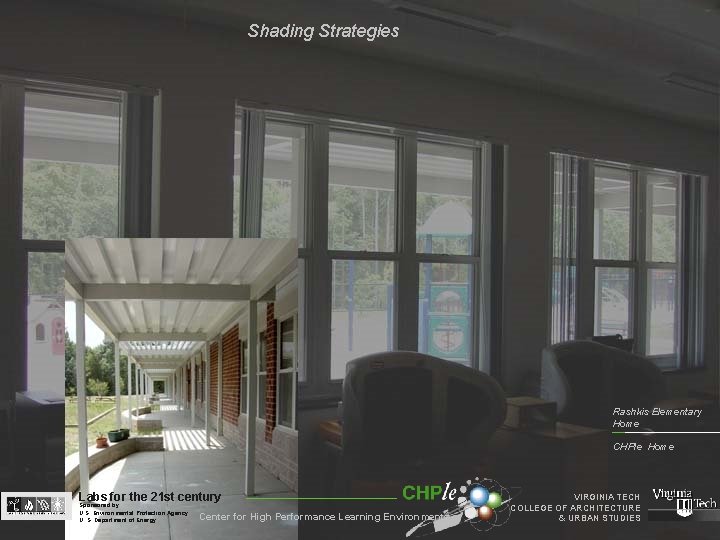 Shading Strategies Rashkis Elementary Home CHPle Home Labs for the 21 st century Sponsored