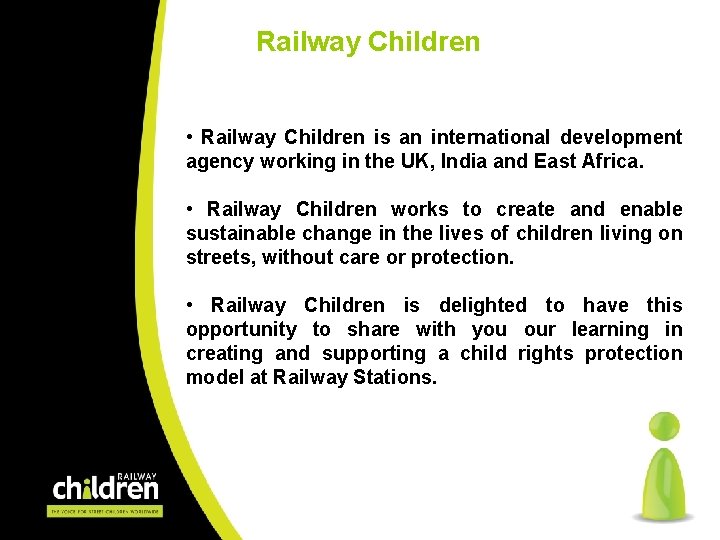 Railway Children • Railway Children is an international development agency working in the UK,
