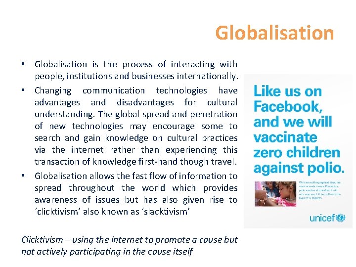 Globalisation • Globalisation is the process of interacting with people, institutions and businesses internationally. Globalisation • Globalisation is the process of interacting with people, institutions and businesses internationally.