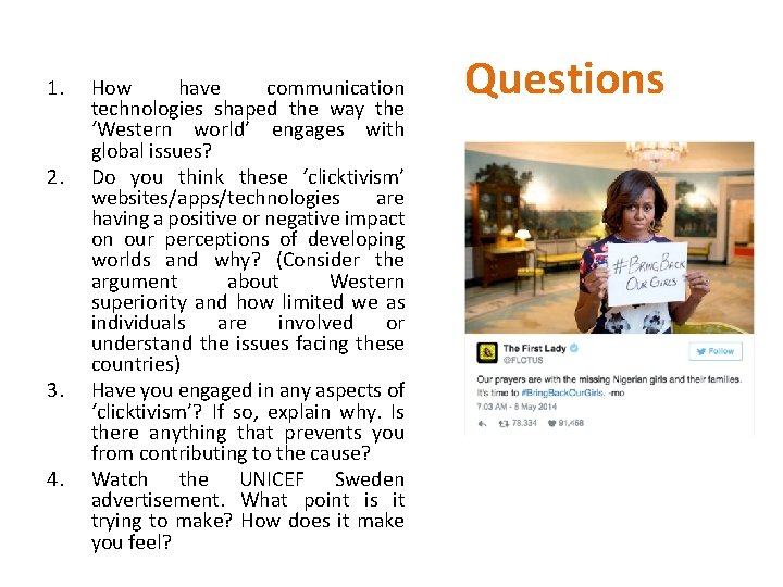 1. 2. 3. 4. How have communication technologies shaped the way the ‘Western world’ 1. 2. 3. 4. How have communication technologies shaped the way the ‘Western world’