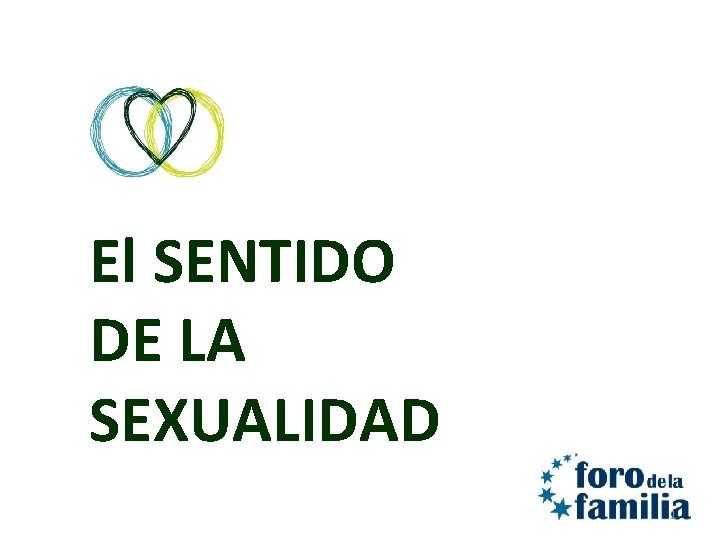 Quitar esto El SENTIDO DE LA SEXUALIDAD 1 