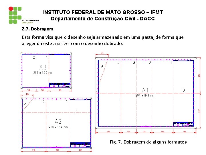 INSTITUTO FEDERAL DE MATO GROSSO – IFMT Departamento de Construção Civil - DACC 2.