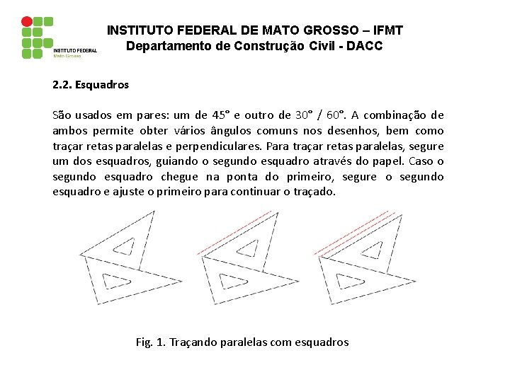 INSTITUTO FEDERAL DE MATO GROSSO – IFMT Departamento de Construção Civil - DACC 2.