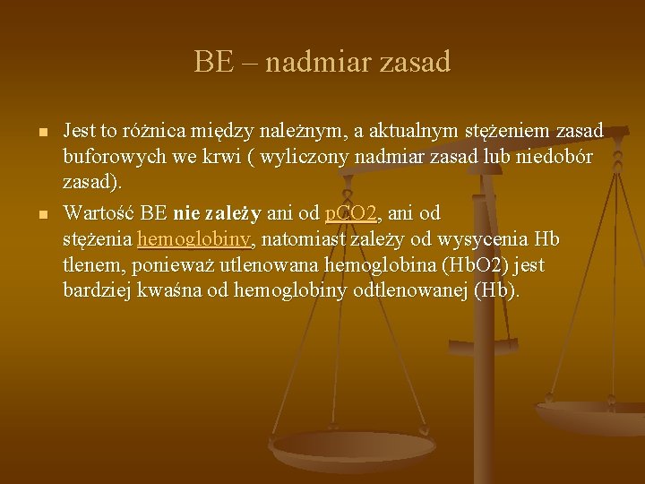 BE – nadmiar zasad n n Jest to różnica między należnym, a aktualnym stężeniem