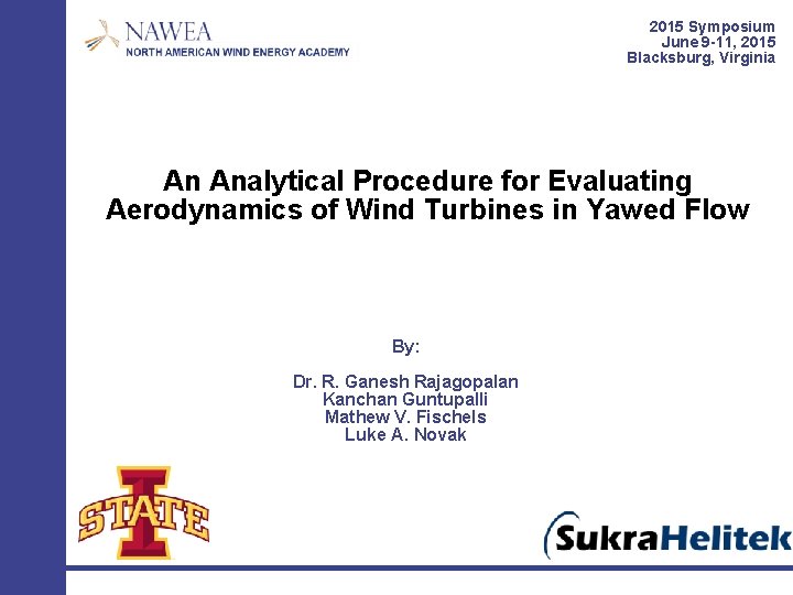 2015 Symposium June 9 -11, 2015 Blacksburg, Virginia An Analytical Procedure for Evaluating Aerodynamics