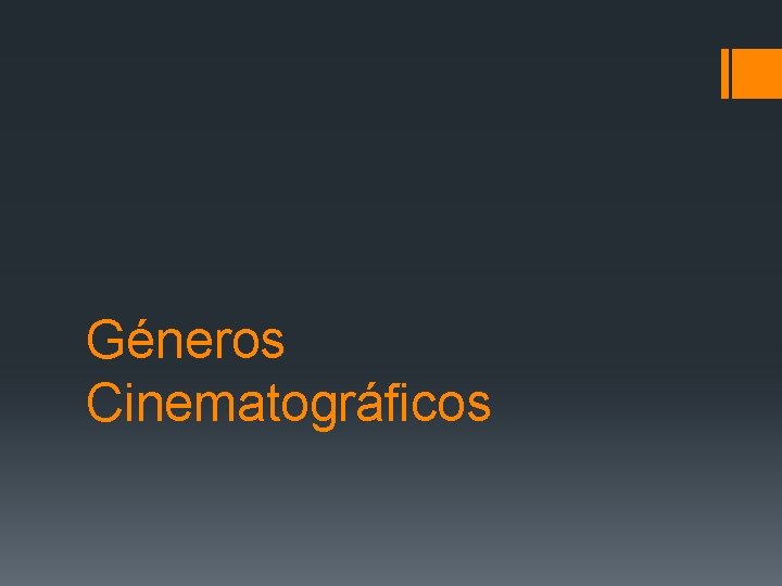 Géneros Cinematográficos 