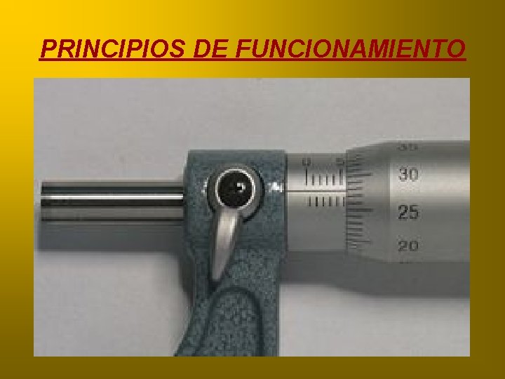 PRINCIPIOS DE FUNCIONAMIENTO 