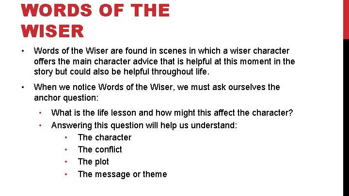 WORDS OF THE WISER • Words of the Wiser are found in scenes in WORDS OF THE WISER • Words of the Wiser are found in scenes in
