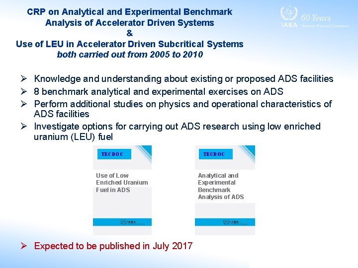 CRP on Analytical and Experimental Benchmark Analysis of Accelerator Driven Systems & Use of