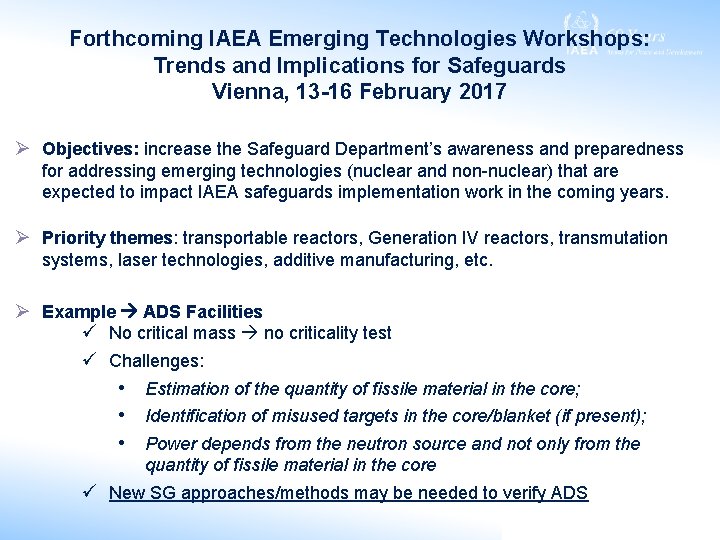 Forthcoming IAEA Emerging Technologies Workshops: Trends and Implications for Safeguards Vienna, 13 -16 February