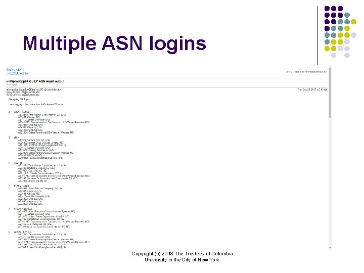 Multiple ASN logins Copyright (c) 2018 The Trustees of Columbia University in the City