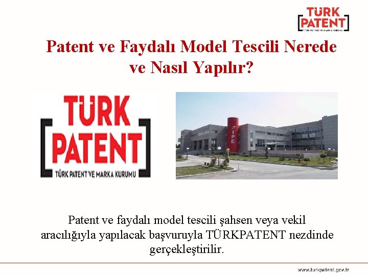 Patent ve Faydalı Model Tescili Nerede ve Nasıl Yapılır? Patent ve faydalı model tescili