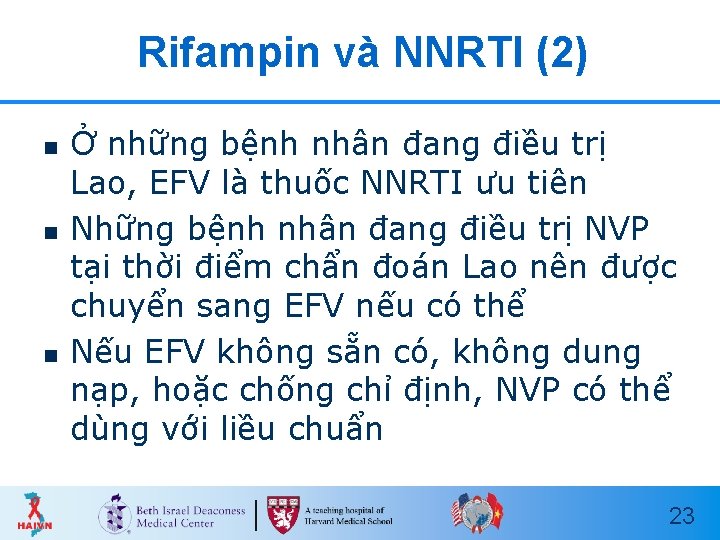 Rifampin và NNRTI (2) n n n Ở những bệnh nhân đang điều trị