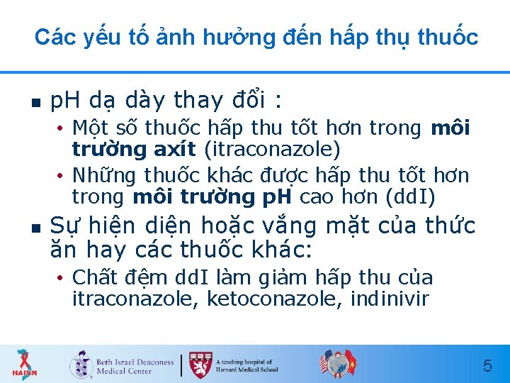 Các yếu tố ảnh hưởng đến hấp thụ thuốc n p. H dạ dày