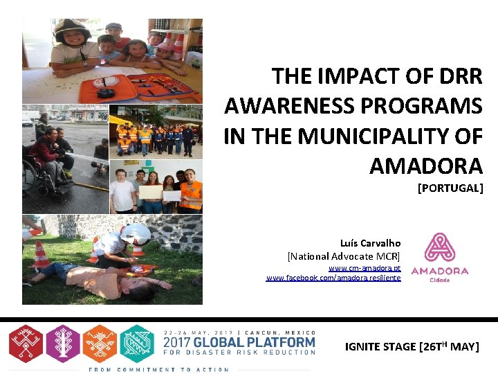THE IMPACT OF DRR AWARENESS PROGRAMS IN THE MUNICIPALITY OF AMADORA [PORTUGAL] Luís Carvalho