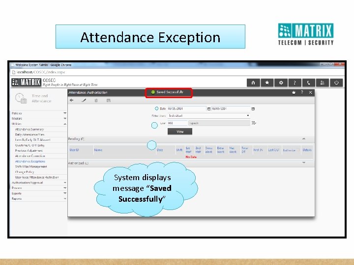 Attendance Exception System displays message “Saved Successfully” 