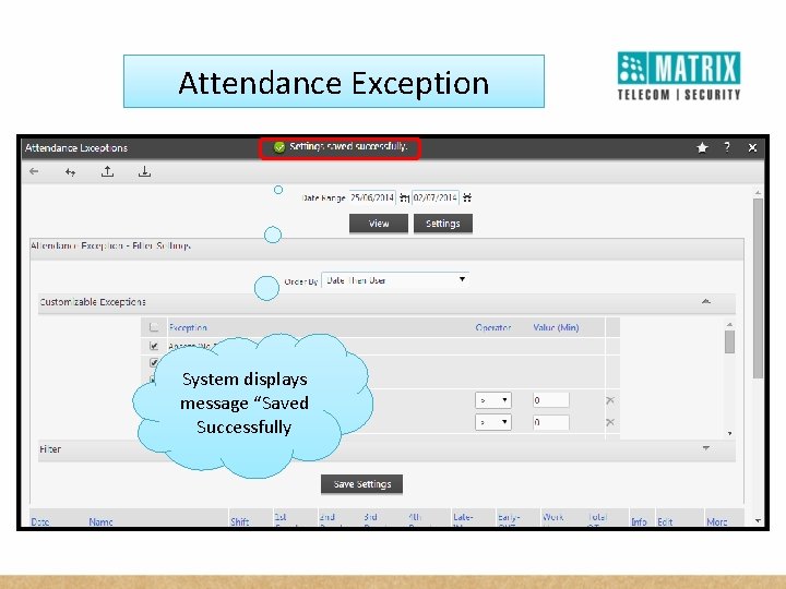 Attendance Exception System displays message “Saved Successfully 