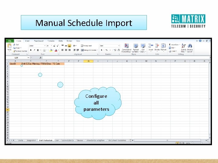 Manual Schedule Import Configure all parameters 