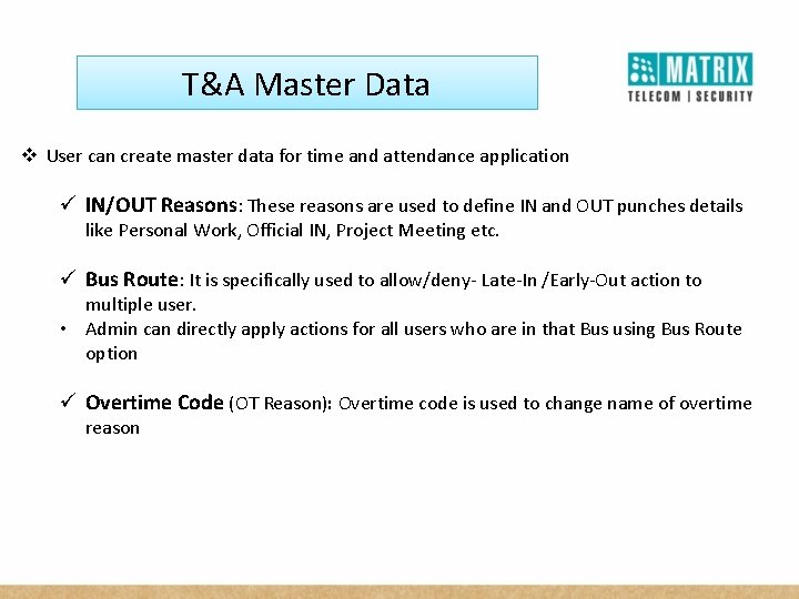 T&A Master Data v User can create master data for time and attendance application