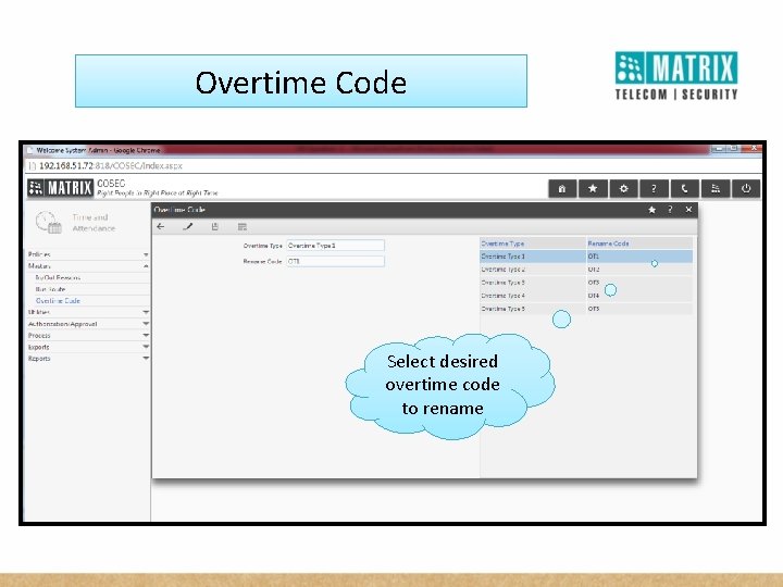 Overtime Code Select desired overtime code to rename 