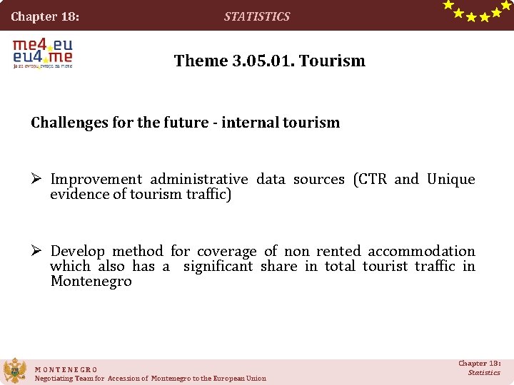 Chapter 18: STATISTICS Theme 3. 05. 01. Tourism Challenges for the future - internal