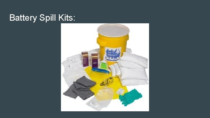 Battery Spill Kits: 