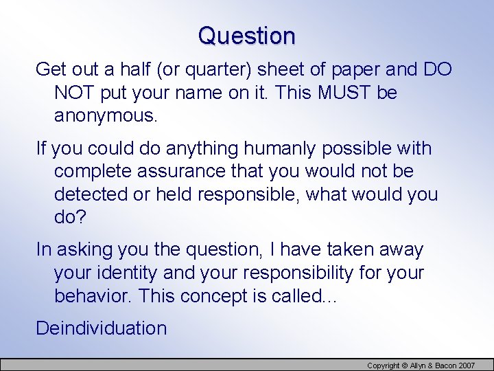 Question Get out a half (or quarter) sheet of paper and DO NOT put