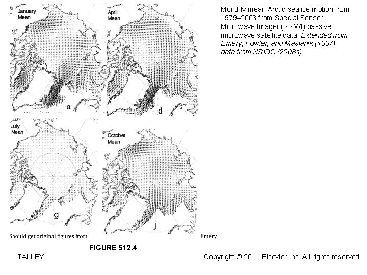 Monthly mean Arctic sea ice motion from 1979– 2003 from Special Sensor Microwave Imager